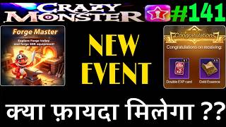 Forge Master  Starmaker Crazy Monster New Event    Task   