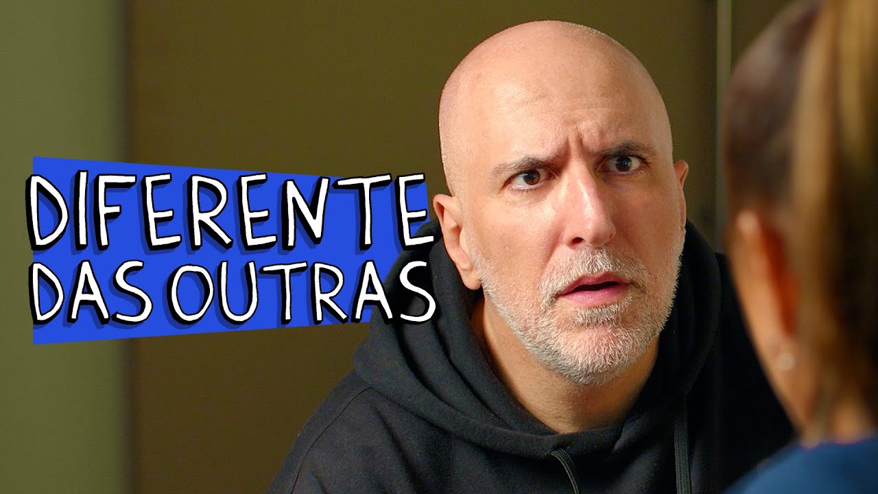 DIFERENTE DAS OUTRAS