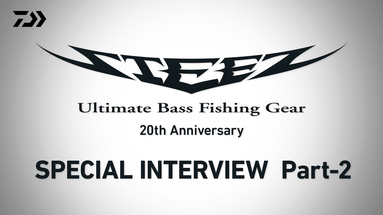 STEEZ20th】SPECIAL INTERVIEW Part2｜Ultimate BASS by DAIWA Vol.830