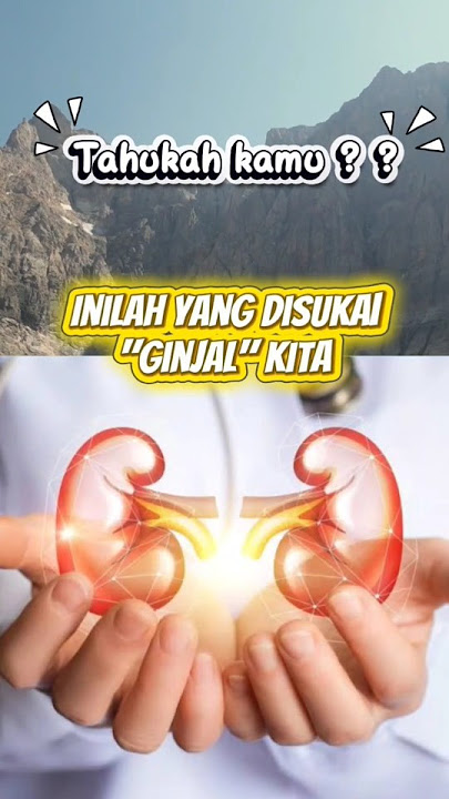 Sayangi ginjal anda. #shorts #faktaunik #information #kesehatan