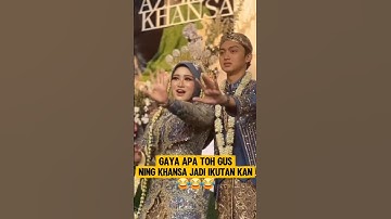 Gus Azmi dan Ning Khansa Lucu Banget #shorts