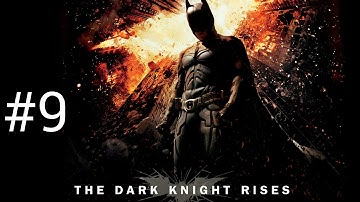 The Dark Knight Rises Android part 9 VO