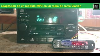 adaptación de un módulo MP3 en un radio de carro Clarion