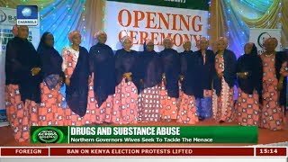 Northern Governors Wives Seek To Tackle The Menace Of Drug Abuse In The Region