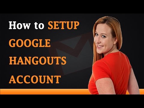 Video How to Setup Google Hangouts Account - youtube
