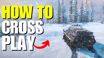 How To Crossplay Snowrunner