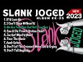 SLANK  "SLANK JOGED 4OREVER" TH. 2023