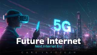 6G & The Future Internet Explained (2030 Vision)