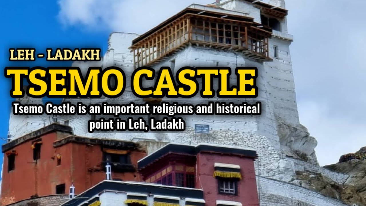Tsemo Castle | Tsemo Monastery Leh ladakh | Nature with beauty