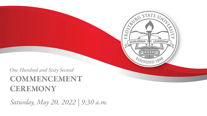 Frostburg State University Spring Commencement Ceremony - College of Liberal Arts and Sciences