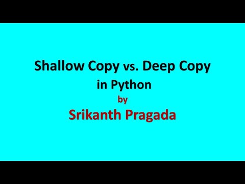 Shallow Copy vs. Deep Copy in Python