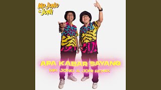 Apa Kabar Sayang - Mr. Jono Joni