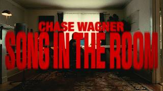 "Song In The Room" - Chase Wagner (Official Visualizer)