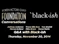 Conversations with the Cast of BLACK-ISH