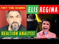 Elis Regina - Como Nossos Pais - singer reaction Analysis