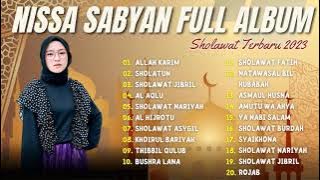 Full Album Nissa Sabyan | Allah Karim, Sholatun, Al Aqlu | Full Album Sholawat Terpopuler 2023