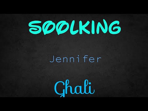 SOOLKING JENNIFER Ft GHALI Lyrics