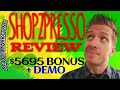 ShopZPresso Review 🧲Demo🧲DFY $5695 Bonus🧲 ShopZ Presso Review 🧲🧲🧲
