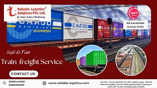 Best Train Freight Logistics Solutions | Reliable Logistics Solutions