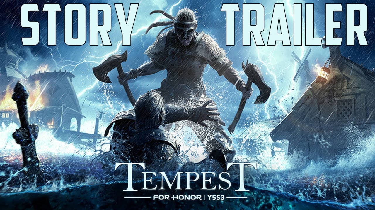 For Honor - Tempest Story Trailer