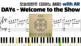 DAY6 데이식스 "Welcome to the Show" 피아노 반주 with AR | piano sheet | Kpop piano cover | 코드 카피 | ピアノ楽譜 | 밴드