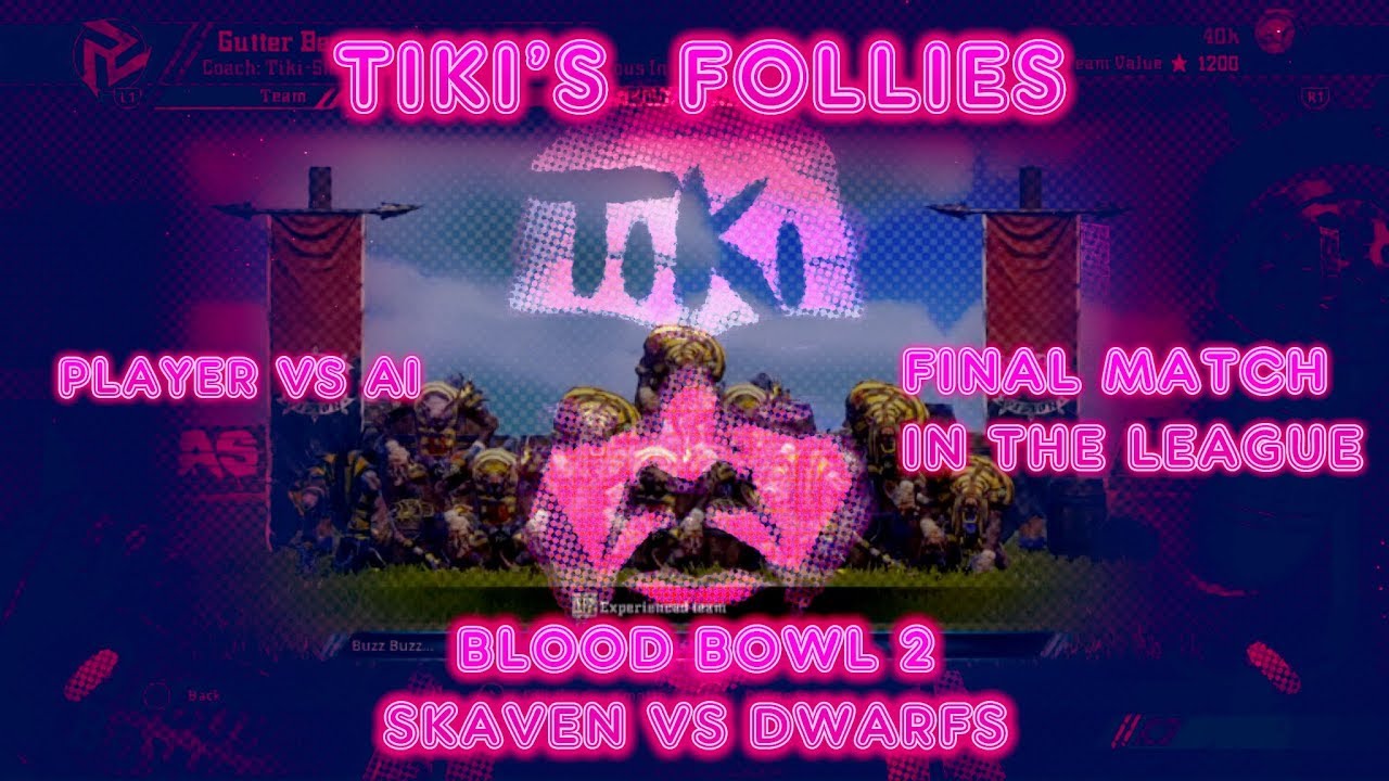 teatv Blood Bowl 2 Probably Losing the League