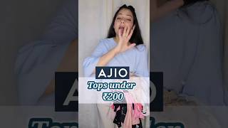 10 Tops from Ajio under 200rs 😍💖 #ajio #youtubeshorts #ashortaday #shorts