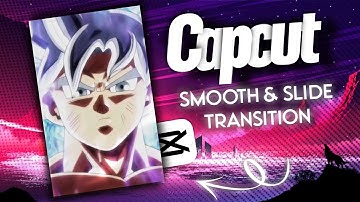 Smooth & Slide Transition for Instagram/ Tiktok | Capcut Tutorial
