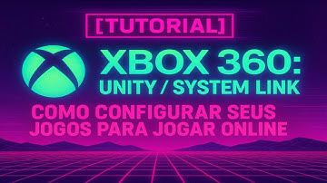 [TUTORIAL] - XBOX 360: UNITY / SYSTEM LINK | HOW TO CONFIGURE YOUR GAMES TO PLAY ONLINE.