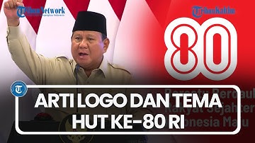 Makna hingga Filosofi Tema dan Logo HUT Ke-80 RI