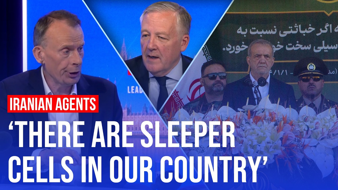 Iranian agents ‘hiding’ in Britain are ‘a widespread threat’ | LBC