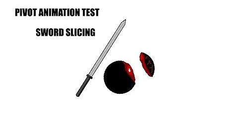 Pivot animation | Sword slicing test