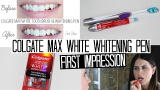 Colgate Max White Whitening Pen  FIRST IMPRESSIONS WEEK! 