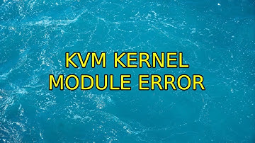 KVM kernel module error