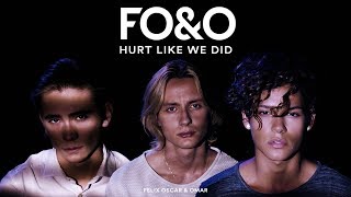 Video voorbeeld van "FO&O - Hurt Like We Did (Official Video)"