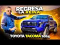Toyota tacoma 2024  regresa la reina