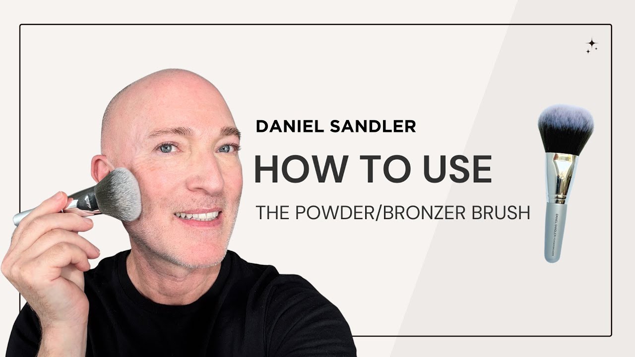 How to Use | Daniel Sandler Powder/Bronzer Brush with Invisible Veil Blotting Powder