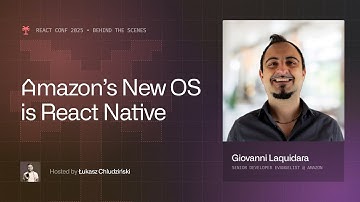 Why Amazon Built a React Native OS: Interview With Giovanni Laquidara
