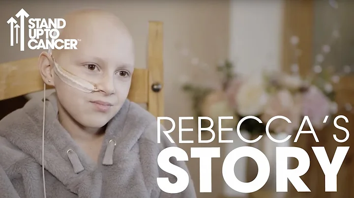 Rebecca's Story | Rhabdomyosarcoma | Stand Up To C...