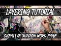 How to Layer Effectively ~ Art Journal Page on Creative Shadow Work -Layering Tutorial | Jennibellie