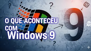 Microsoft Pulou O Windows 9? O Que Aconteceu?