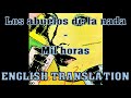 Los abuelos de la nada – Mil horas (Letra / Lyrics || English translation)