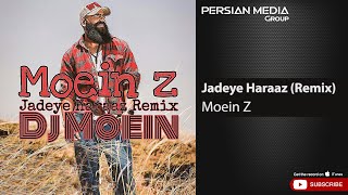 Moein Z - Jadeye Haraaz - Dj Moein Remix ( معین زد - جاده ی هراز - ریمیکس )