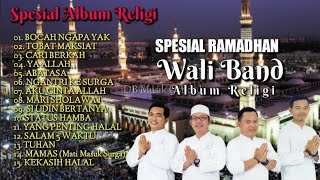 WALI BAND - BOCAH NGAPA YAK - SPESIAL ALBUM RELIGI 2023