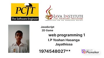 JavaScript 2D Game Development | Java Institute | I.P Yoshan Hasanga Jayathissa