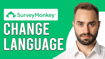 How To Change Language In SurveyMonkey (How Can You Change Your Survey Language)