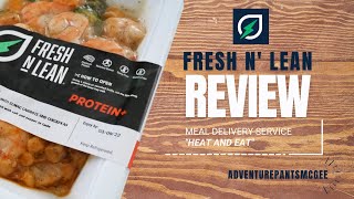 Fresh N Lean Meal Delivery Service: A Month of Eating Healthy and Convenient Meals