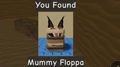 How to get Mummy Floppa in ROBLOX FIND THE FLOPPA MORPHS. Free locations of Floppa morphs!