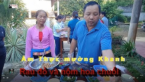 Món rau đồ và món nộm hoa chuối ở Mường Khanh