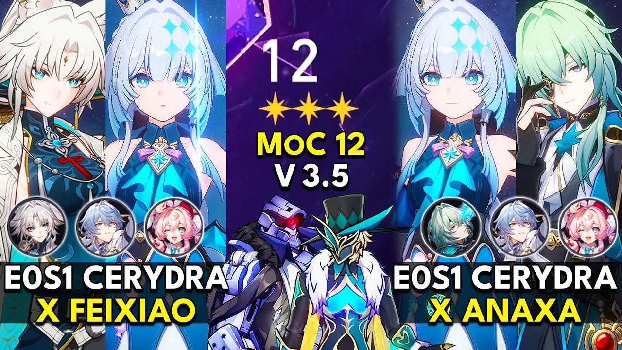 E0S1 Cerydra x Feixiao & Anaxa | Memory of Chaos Floor 12 3 Stars | Honkai:  Star Rail 3.5
